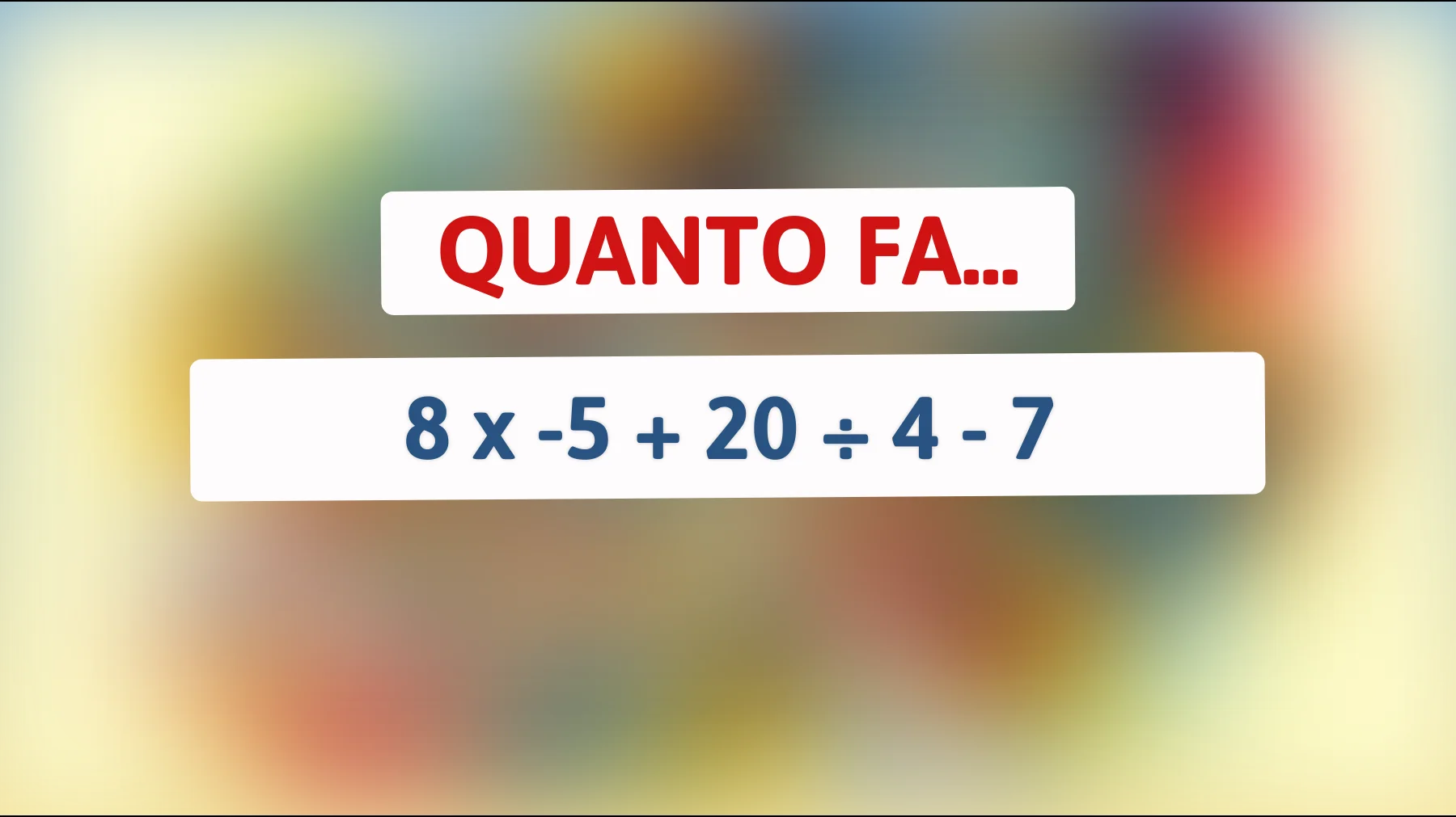 Solo le menti più affilate riescono a risolvere questo indovinello matematico in meno di un minuto! Ci provi anche tu?"